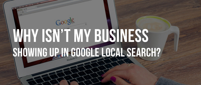 Why Your Business Isn’t Showing Up in Local Search (And How We Fix It)